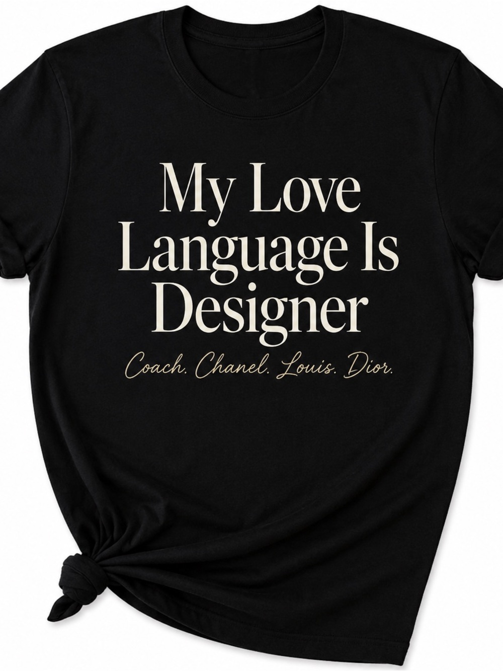 Tshirt Custom shirt other styles on request.